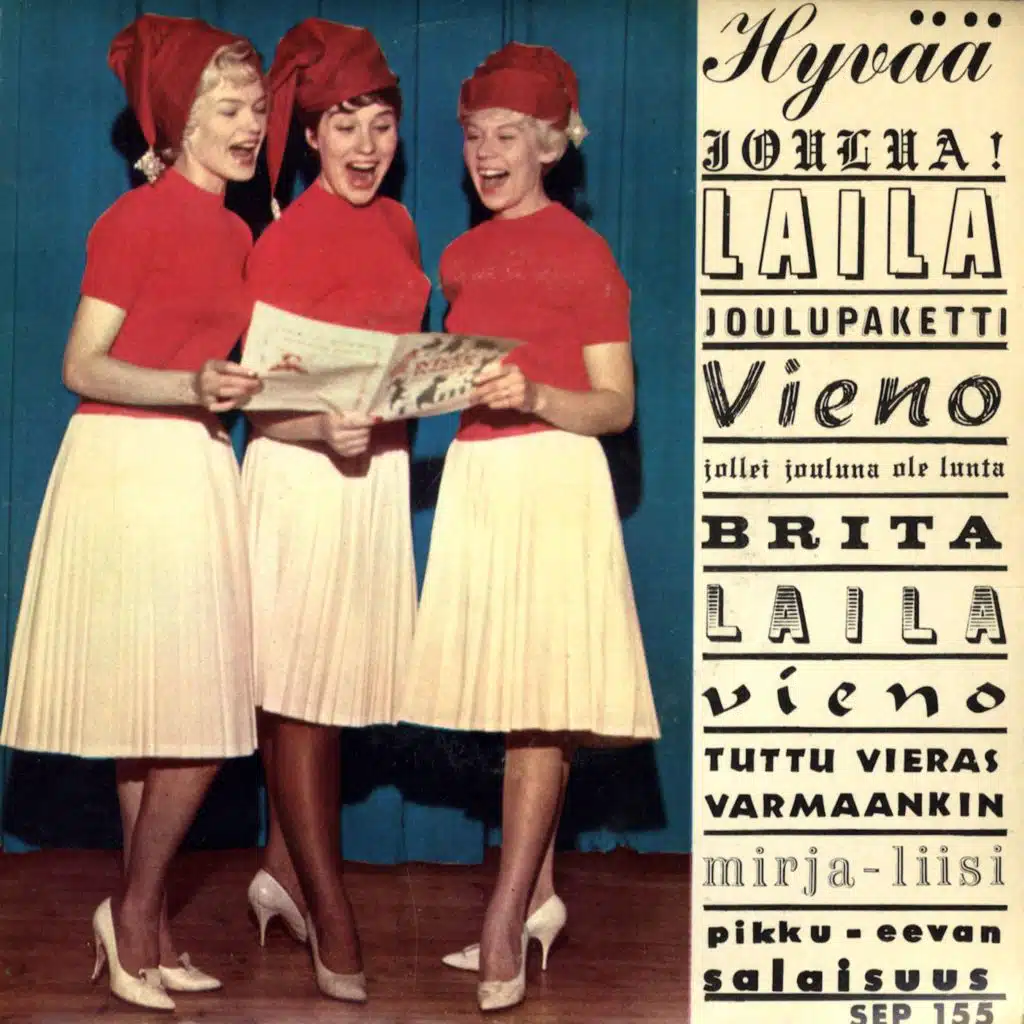 Laila, Brita ja Vieno