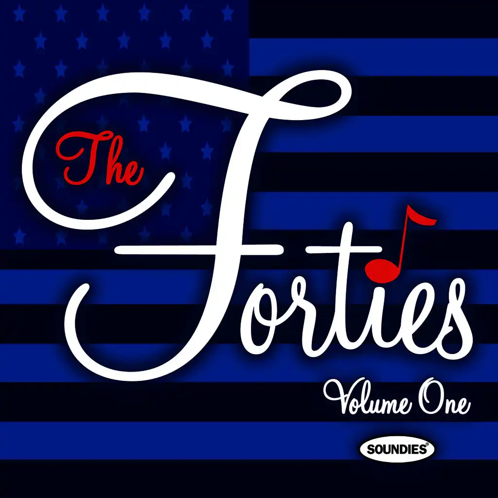 SOUNDIES Presents…The FORTIES, Vol. 1