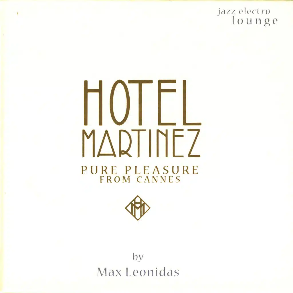 Hotel Martinez - Pure Pleasure From Cannes