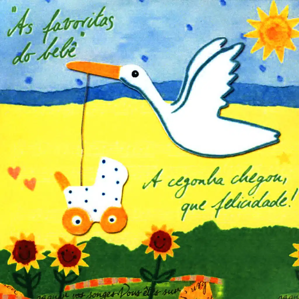 A cegonha chegou, que felicidade!