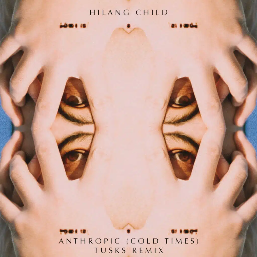 Anthropic (Cold Times) (Tusks Remix)