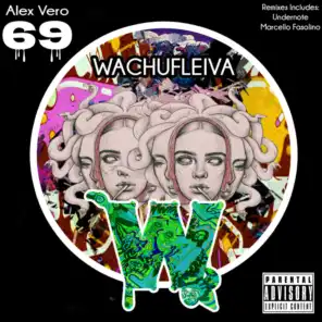 Wachufleiva 69-1 (Marcello Fasolino Remix)