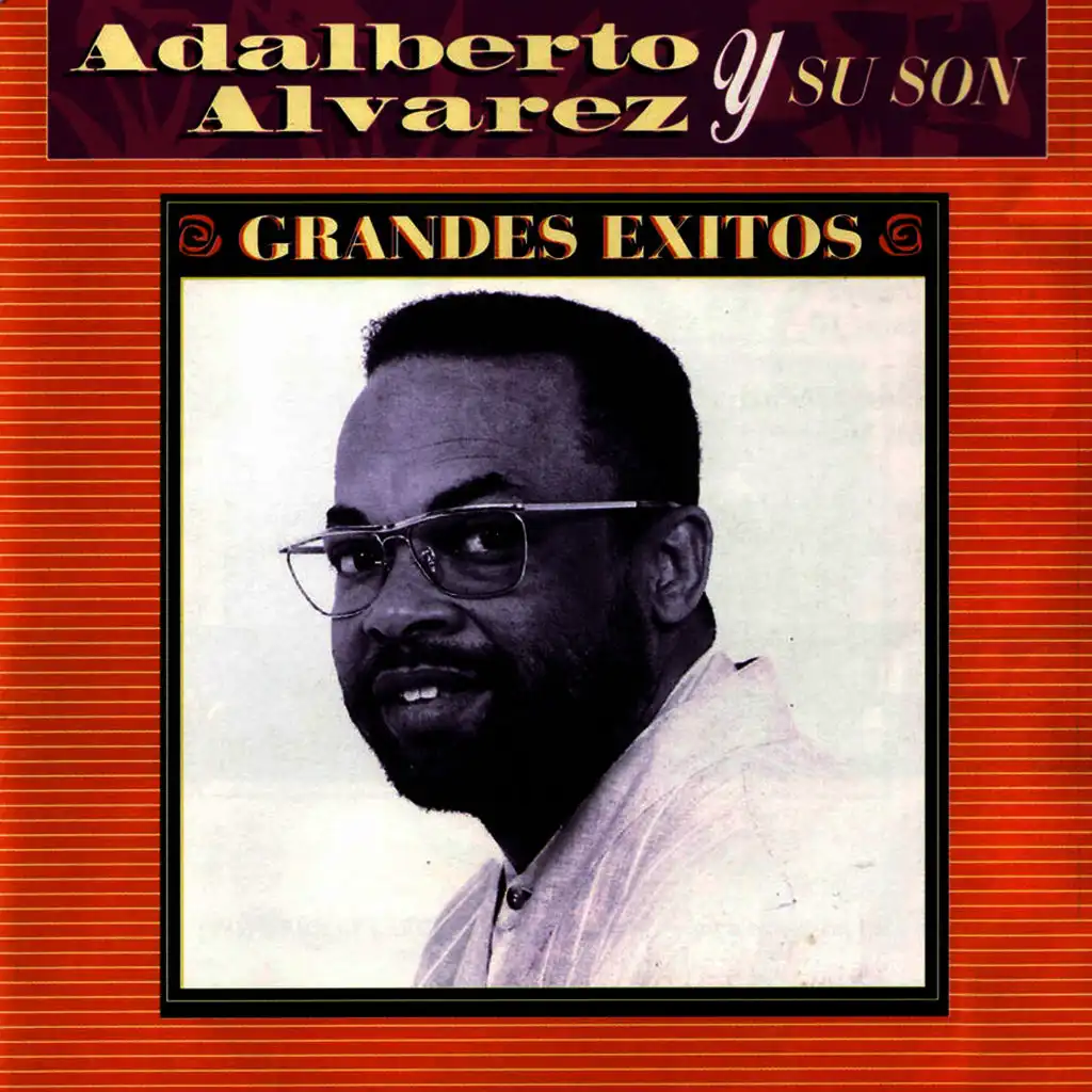 Grandes Éxitos De Adalberto Alvarez (Greatest Hits From The 90s)