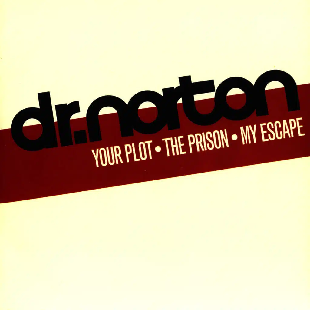 Your Plot - The Prison - My Escape