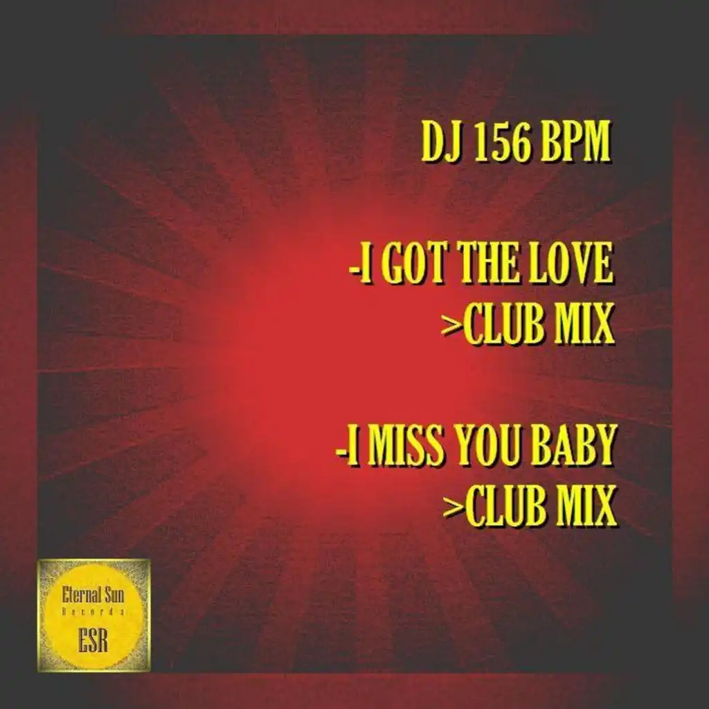 I Miss You Baby (Club Mix)