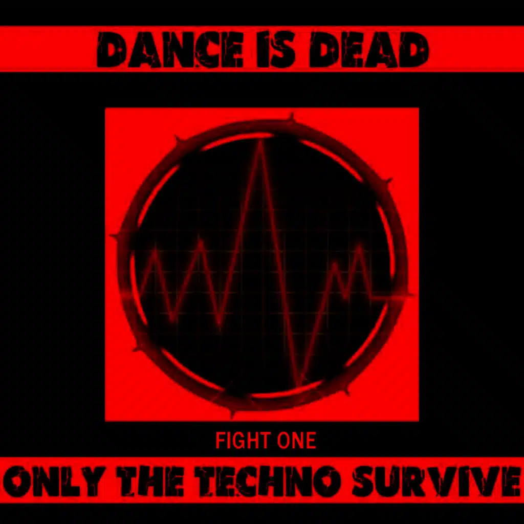 Dance Is Dead Fight One