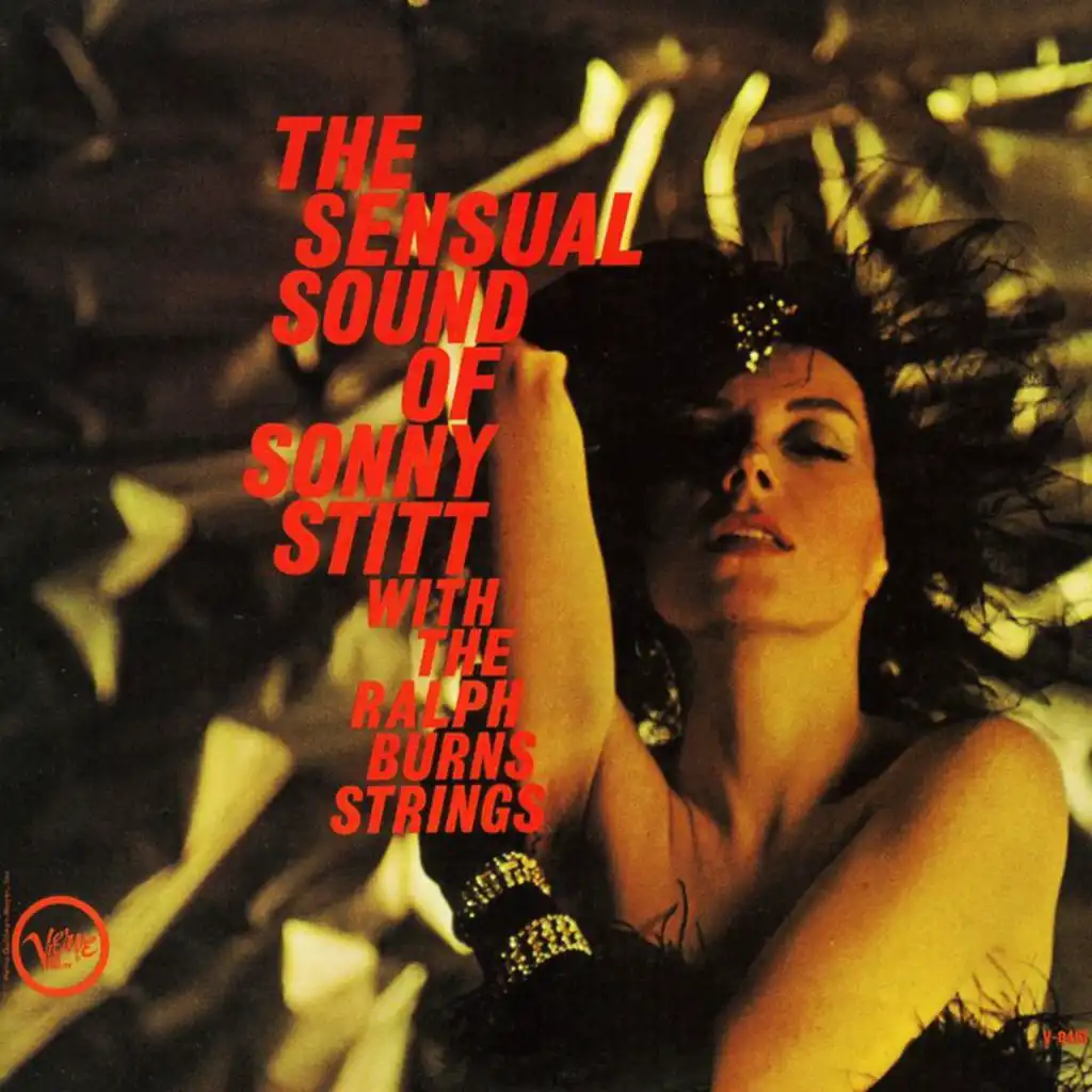 The Sensual Sound Of Sonny Stitt With The Ralph Burns Strings