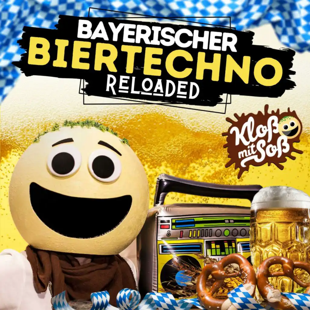 Bayerischer Biertechno Reloaded