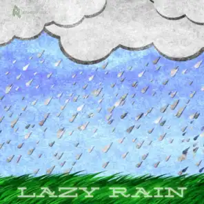 Lazy Rain