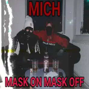 Mask on Mask Off