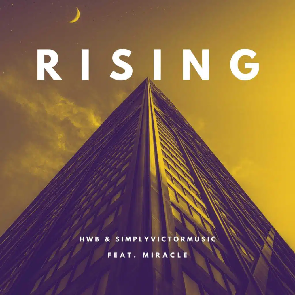 Rising (feat. Miracle)
