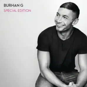 Burhan G (Special Edition)