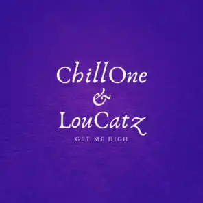 ChillOne & LouCatz