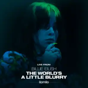 ilomilo (Live From The Film - Billie Eilish: The World’s A Little Blurry)