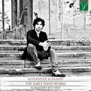 Scriabin: The Early Piano Works