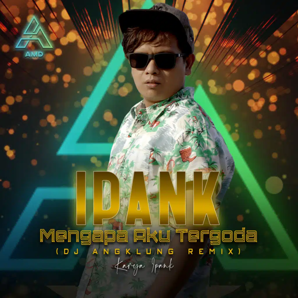 Mengapa Aku Tergoda (Remix) [feat. DJ Angklung]