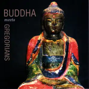 Buddha meets Gregorians