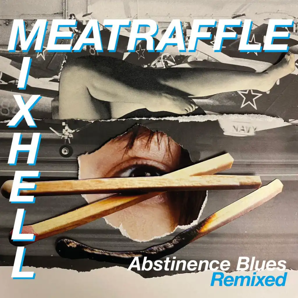 Abstinence Blues (Mixhell Edit)