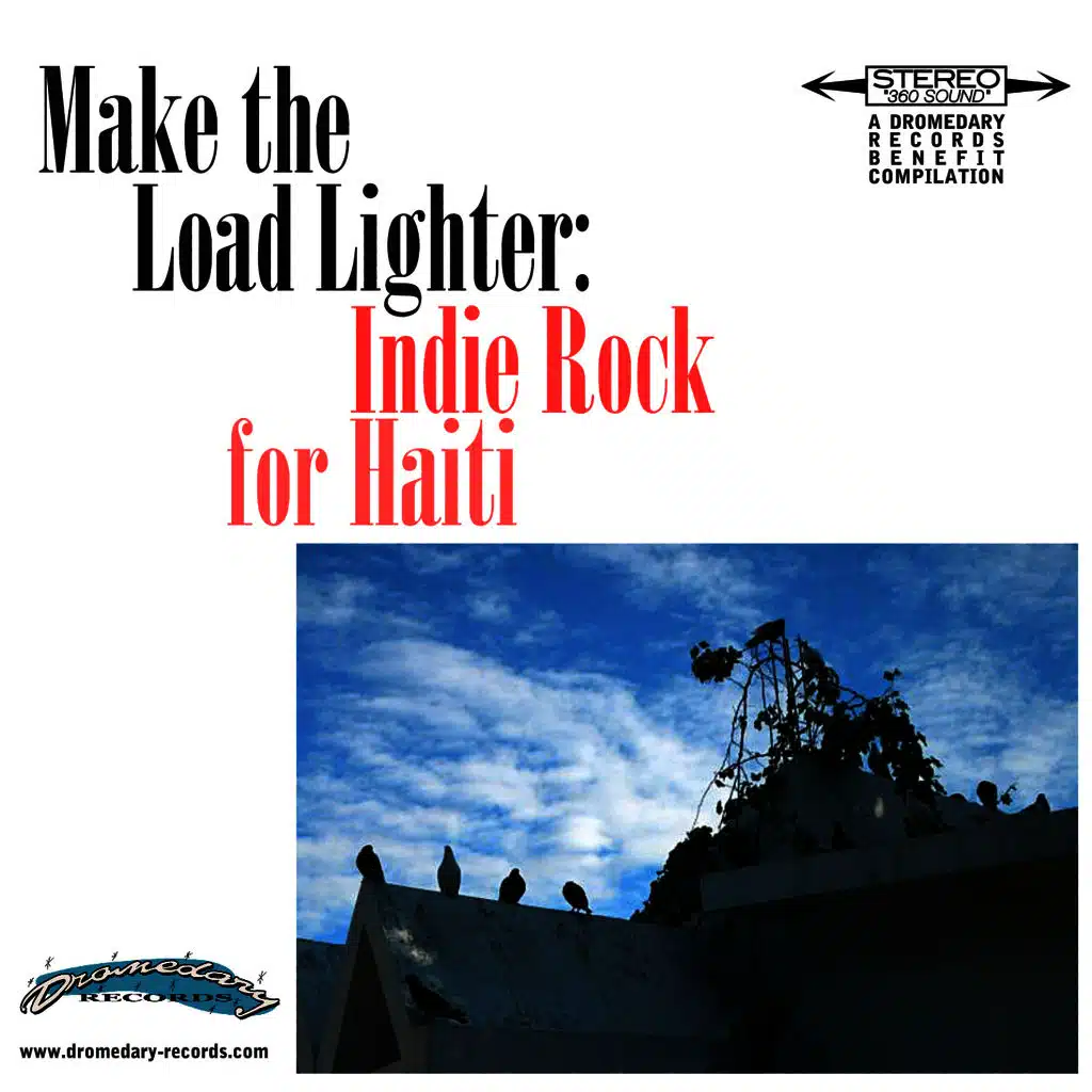 Make The Load Lighter: Indie Rock For Haiti