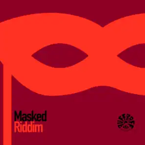 Masked Riddim