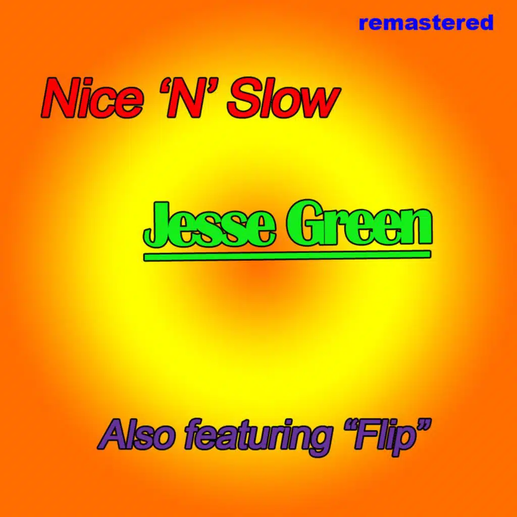 Nice N' Slow