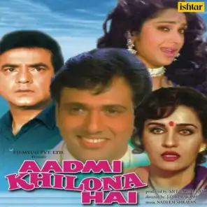 Aadmi Khilona Hai (Original Motion Picture Soundtrack)