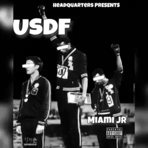 USDF (feat. Miami Jr)
