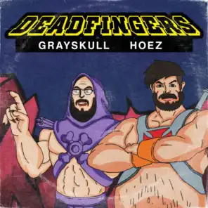 Grayskull Hoez (feat. Robotfingers & Naveisdead)