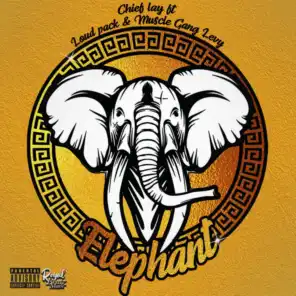 Elephant (feat. Chief Lay & Muscle Gang Levy)