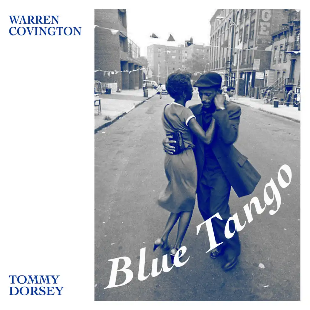 Warren Covington and the Tommy Dorsey Orchestra Blue Tango