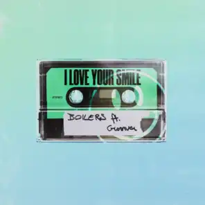 I Love Your Smile (feat. Gunnva)