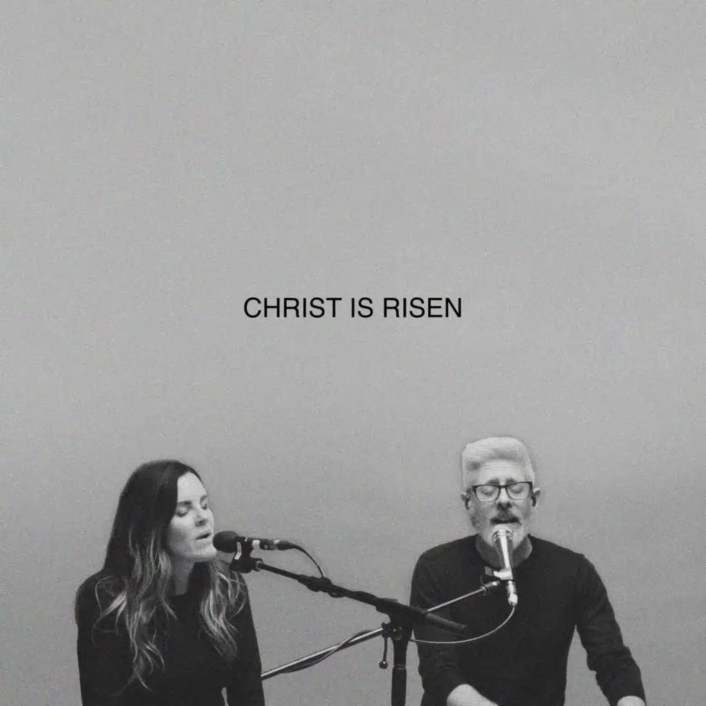 Christ Is Risen (Song Session) [feat. Mia Fieldes]