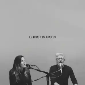 Christ Is Risen (Song Session) [feat. Mia Fieldes]