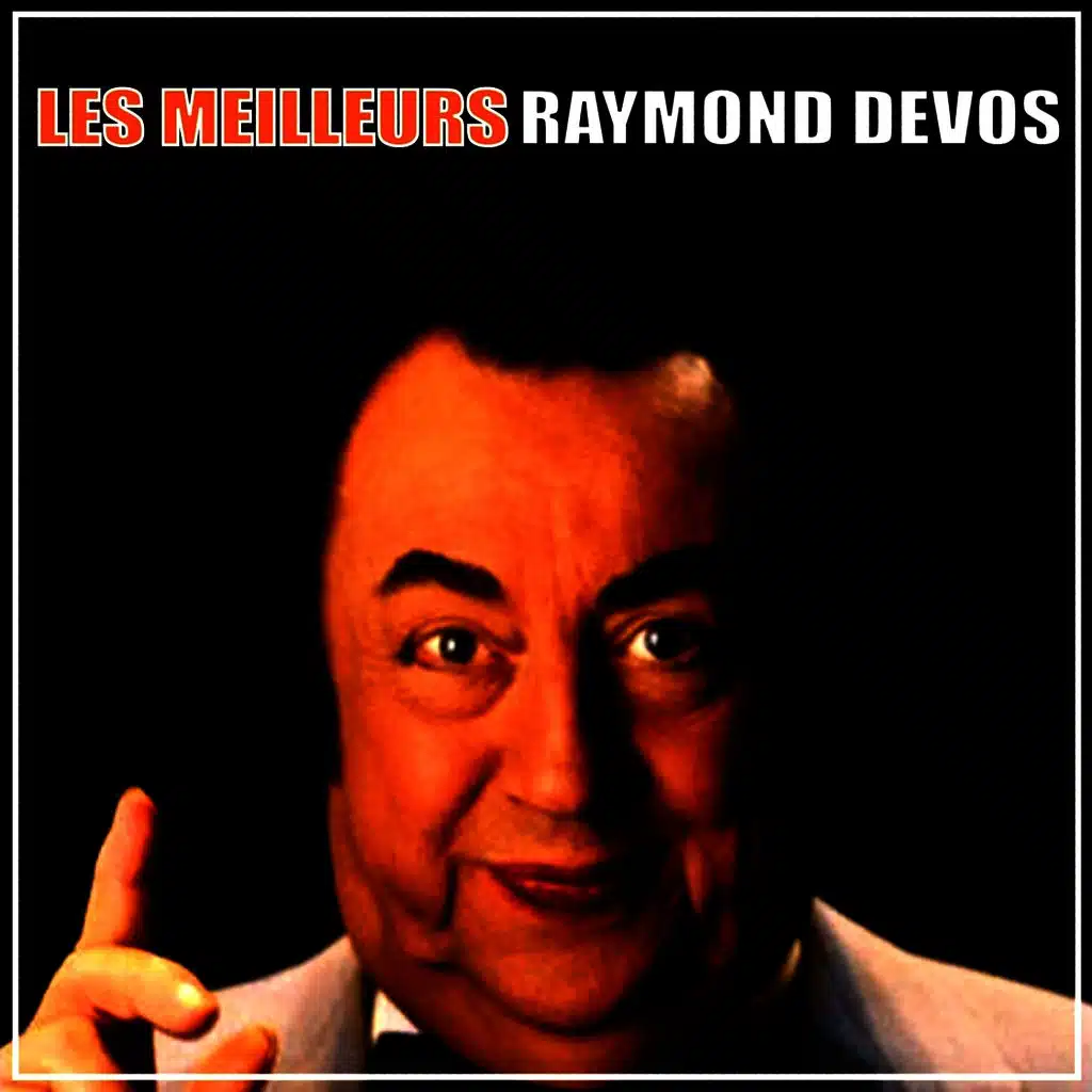 Les Meilleurs Raymond Devos