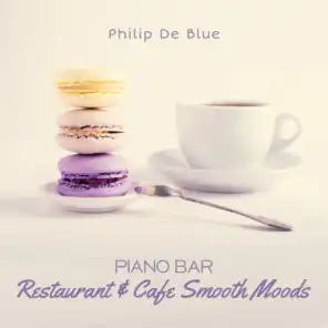 Piano Bar: Restaurant & Cafe Smooth Moods