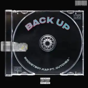 Back up (feat. OutcheaTm)