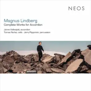 Magnus Lindberg: Complete Works for Accordion