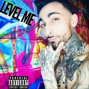 Level Me (feat. Dubbygotbars)