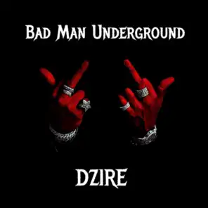 Bad Man Underground