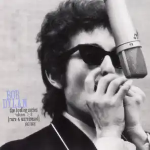 The Bootleg Series Volumes 1-3    (Rare And Unreleased)  1961-1991
