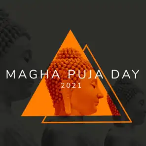 Magha Puja Day 2021: Buddha Praise in Meditation