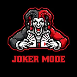 Joker Mode