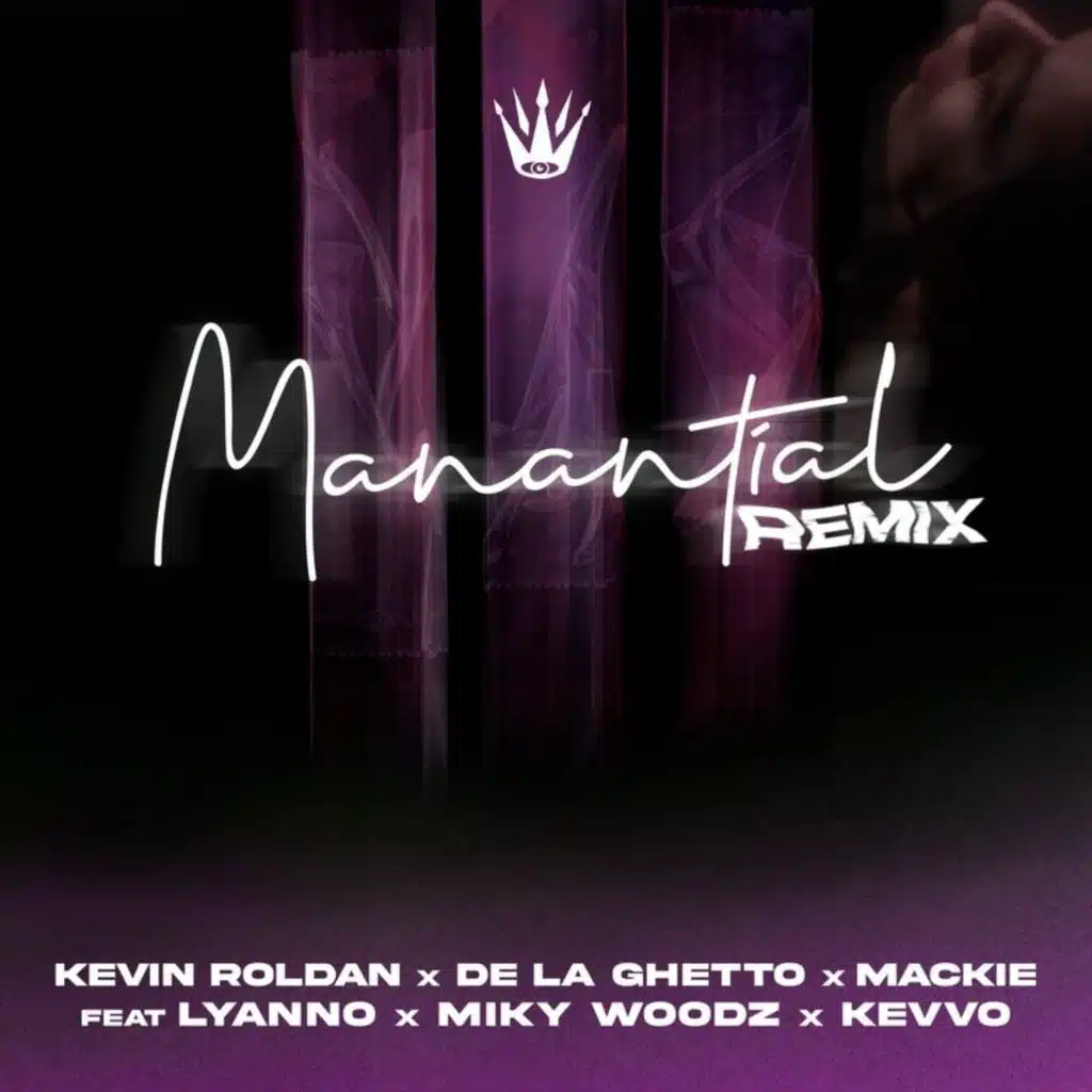 KEVIN ROLDAN, De La Ghetto & Mackie
