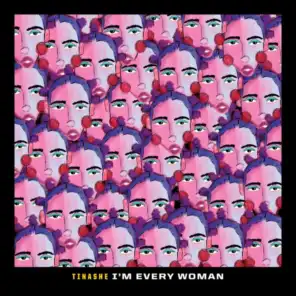 I'm Every Woman (From “Black History Always / Music For the Movement Vol. 2") [feat. TOKiMONSTA]