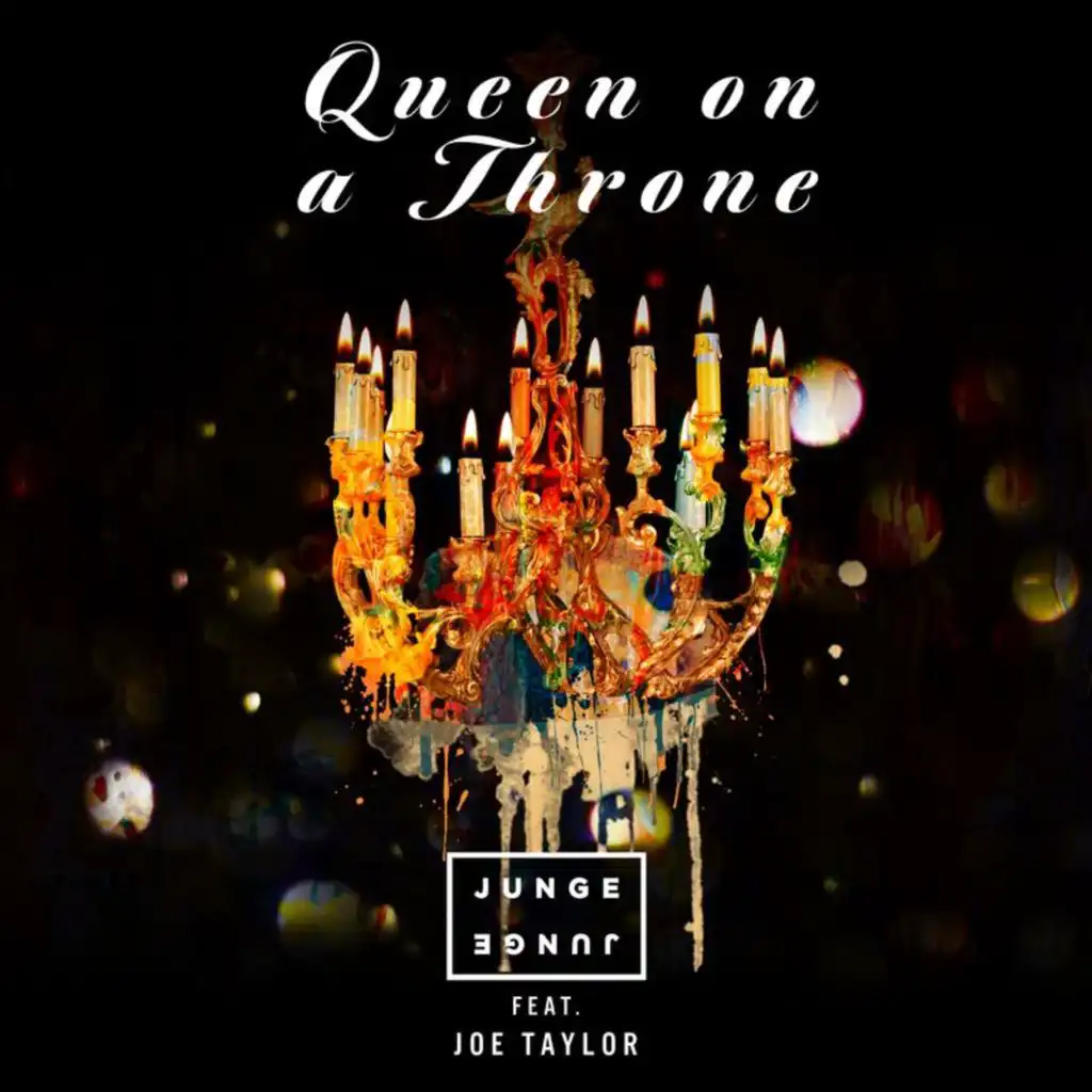 Queen On A Throne (feat. Joe Taylor)