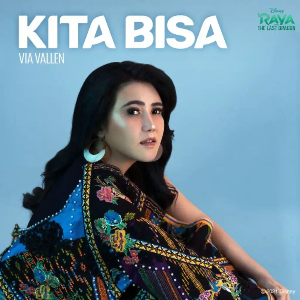 Kita Bisa (From "Raya and the Last Dragon")