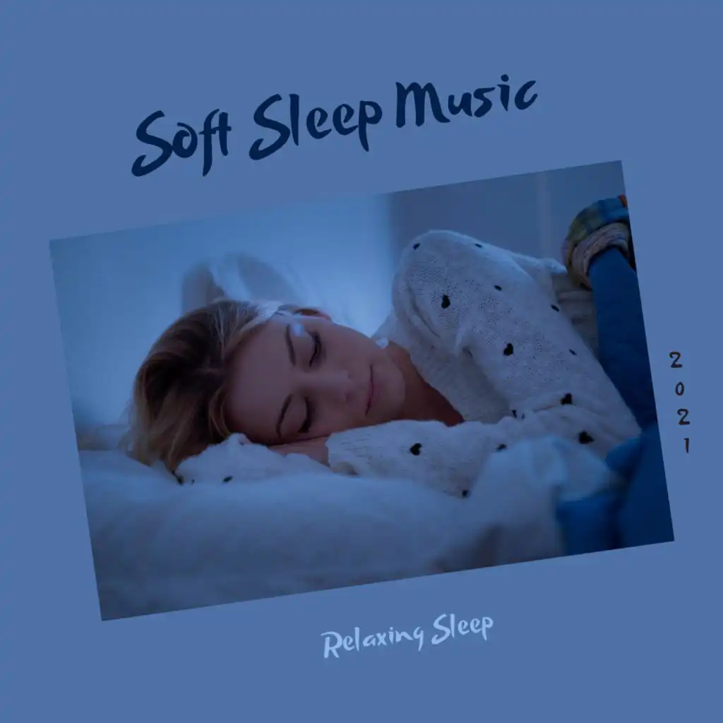 Soft Sleep Music