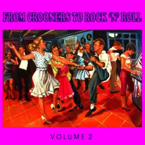 The 50's - From Crooners to Rock 'n' Roll, Vol. 2
