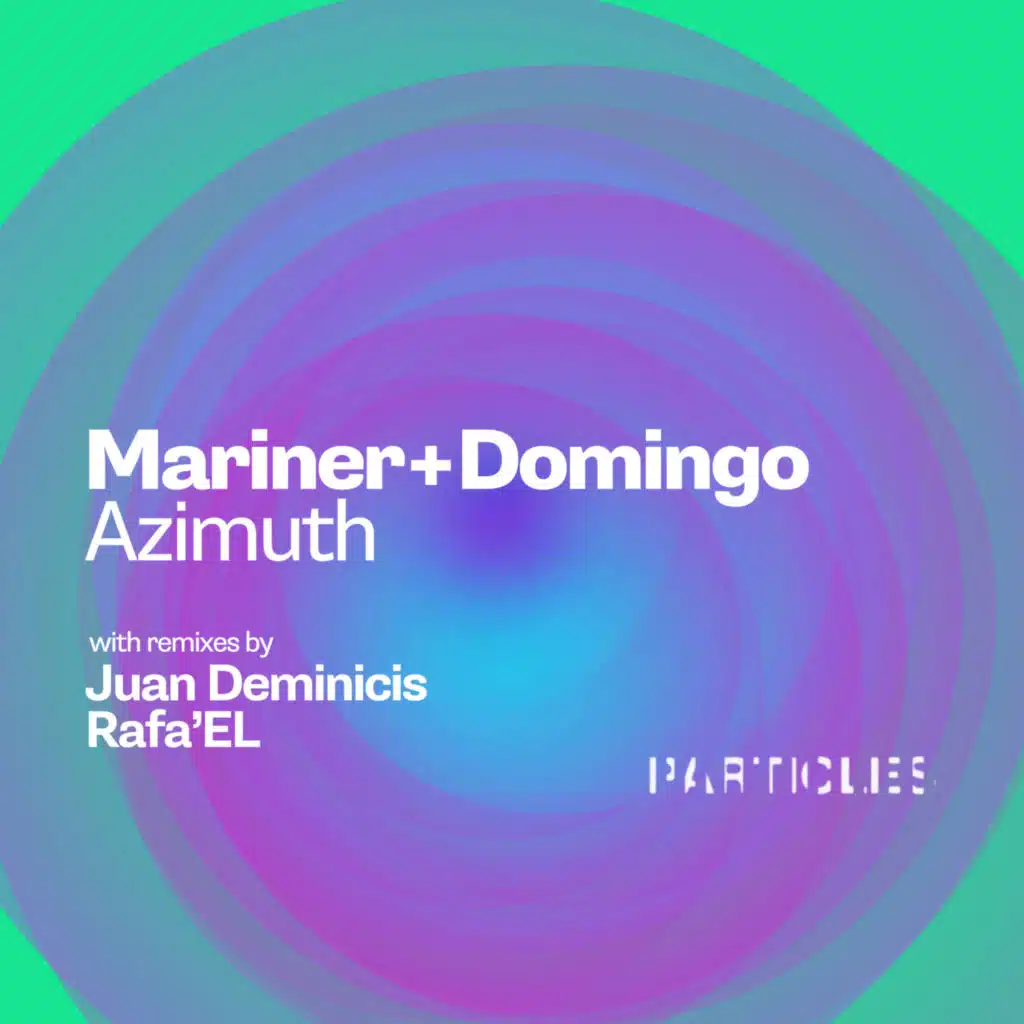 Azimuth (feat. Juan Deminicis & Rafa'EL)