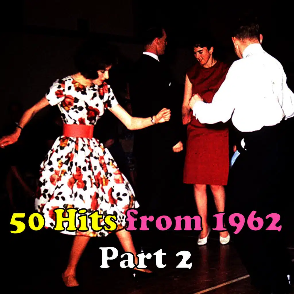 50 Hits from 1962, Part 2